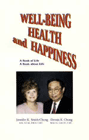 Well-Being, Health and Happiness